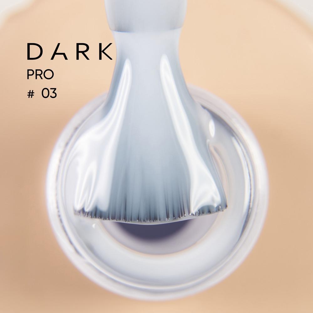 DARK PRO base 03 (TPO Free) - Level Up Beauty Supply