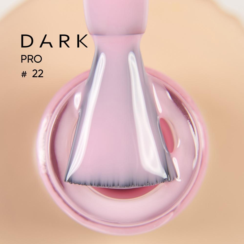 DARK PRO base 22 (TPO Free) - Level Up Beauty Supply