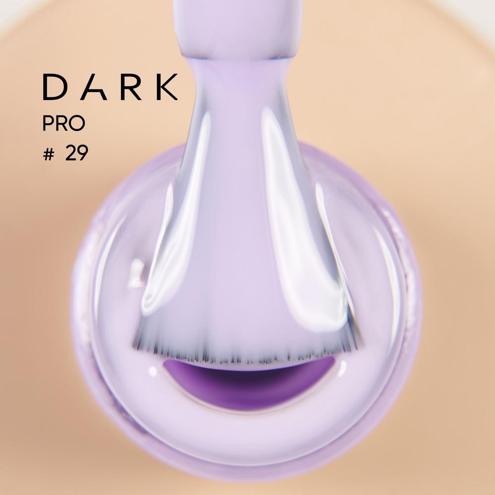DARK PRO base 29, 15 ml (TPO Free) - Level Up Beauty Supply