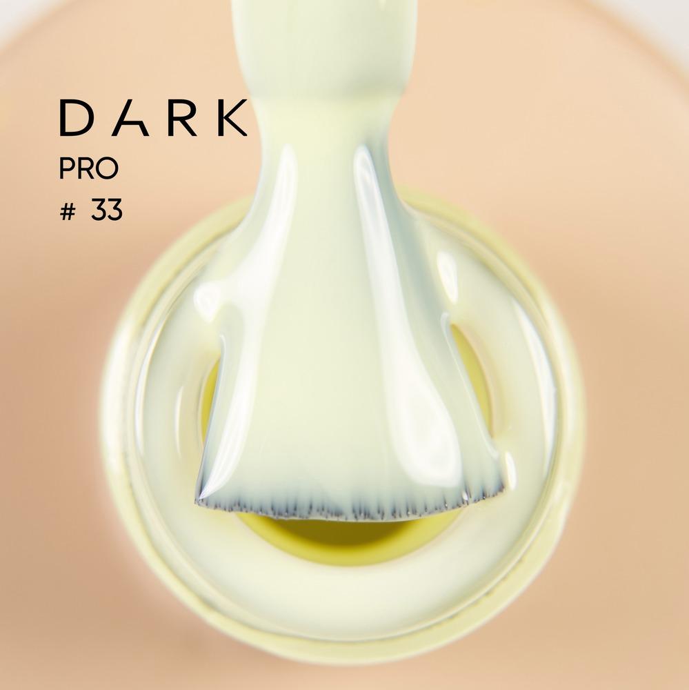 DARK PRO base 33, 15 ml (TPO Free) - Level Up Beauty Supply