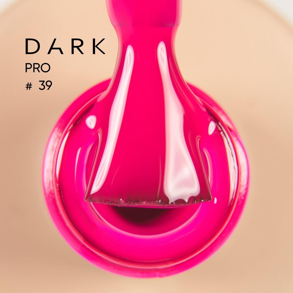 DARK PRO base 39, 15 ml (TPO Free) - Level Up Beauty Supply
