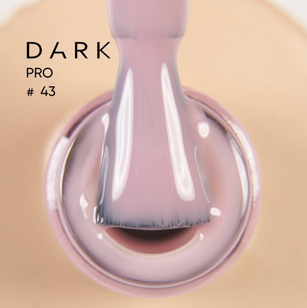 DARK PRO base 43, 15 ml (TPO Free) - Level Up Beauty Supply
