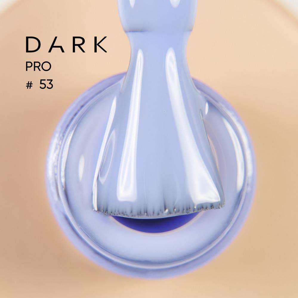 DARK PRO base 53, 15ml (TPO Free) - Level Up Beauty Supply